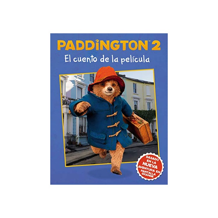 Paddington 2: El Cuento de la Pelicula